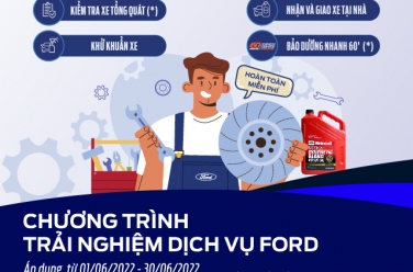 Chương trình trải nghiệm dịch vụ tại Ford Phổ Quang 01/06/2022